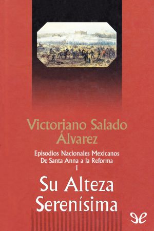 [Episodios nacionales 01] • Su Alteza Serenísima